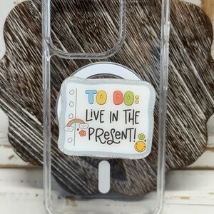 Magnetic Phone Grip.  Live in the Present MagSafe Phone Grip